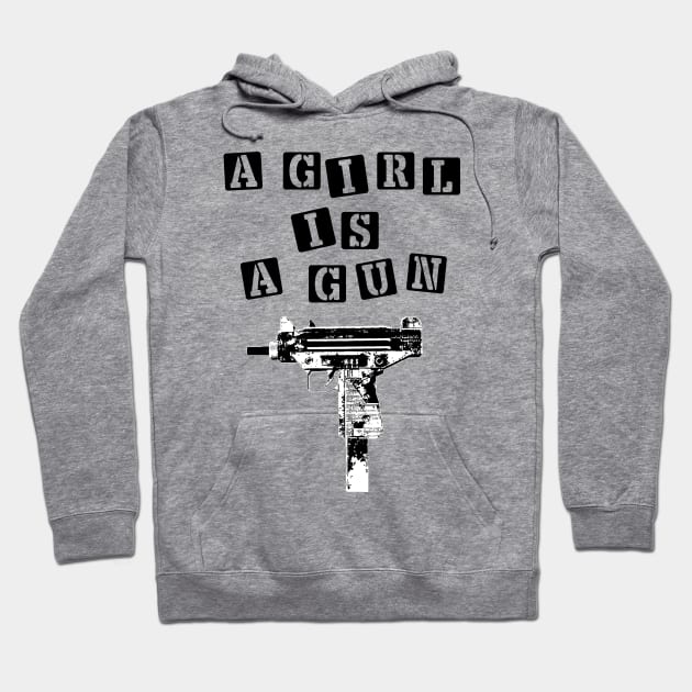 A Girl is A Gun Hoodie by Vortexspace